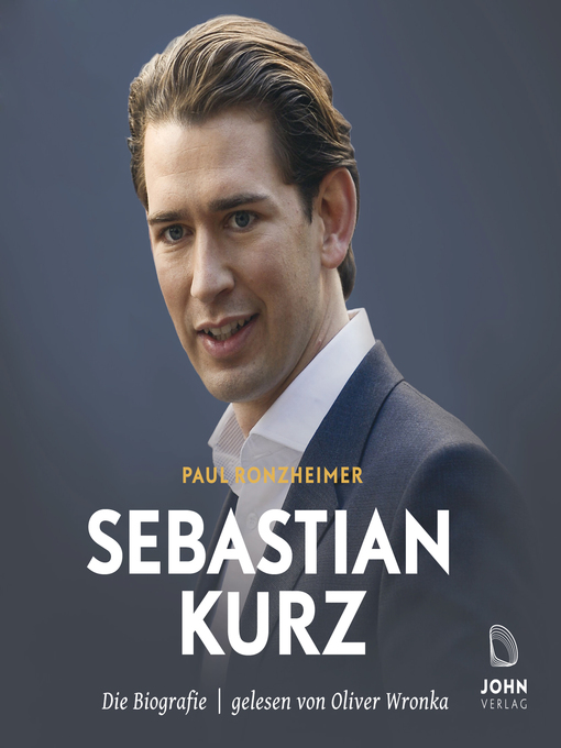 Title details for Sebastian Kurz by Paul Ronzheimer - Available